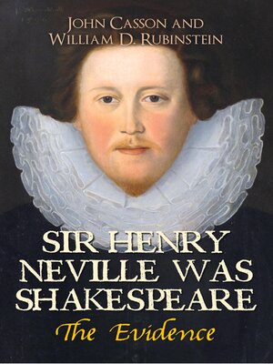 cover image of Sir Henry Neville Was Shakespeare